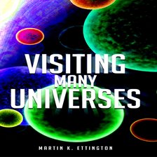Cover image for Visiting Many Universes