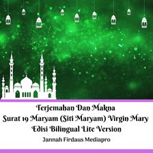 Cover image for Terjemahan Dan Makna Surat 19 Maryam (Siti Maryam) Virgin Mary Edisi Bilingual Lite Version
