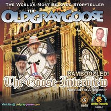 Imagen de portada para Bamboozled! The Goose Interview