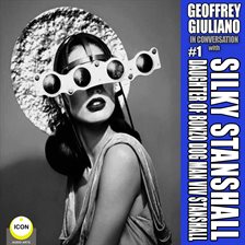 Cover image for Geoffrey Giuliano In Conversation with Silky Stanshall - Daughter Of Bonzo Dog Man Viv Stanshall