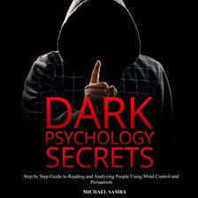 Cover image for Dark Psychology Secrets