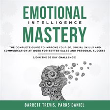 Cover image for Emotional Intelligence Mastery