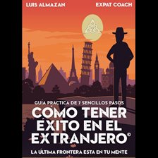 Cover image for CÓMO TENER ÉXITO EN EL EXTRANJERO