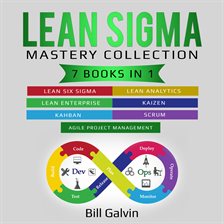 Cover image for Lean Sigma Mastery Collection