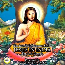 Cover image for The Icon Enlightenment Series - Jesus In India The Lost Gospels