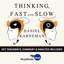 Cover image for Thinking, Fast and Slow by Daniel Kahneman: Key Takeaways, Summary & Analysis Included