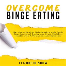 Cover image for Overcome Binge Eating