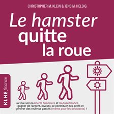 Cover image for Le hamster quitte la roue