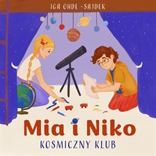 Mia i Niko - Kosmiczny klub