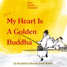 Cover image for My Heart is a Golden Buddha