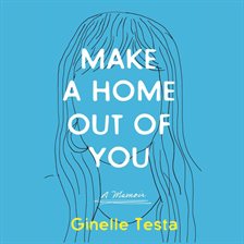 Cover image for Make a Home Out of You