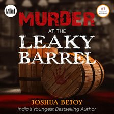 Murder at the Leaky Barrel