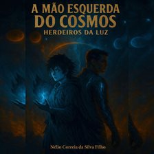 A mão esquerda do cosmos