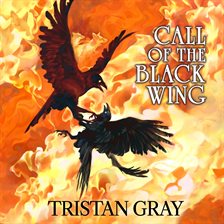 Call of the Black Wing Call of the Black Wing