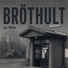 Bröthult