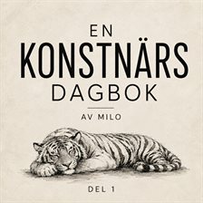 En konstnärs dagbok, del 1