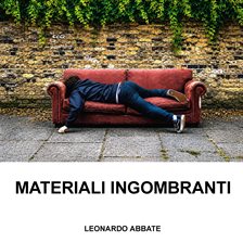 Materiali Ingombranti