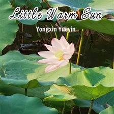 Little Warm Sun Volume 4 Little Warm Sun Volume 4