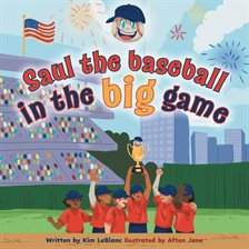 Saul the Baseball in the Big Game