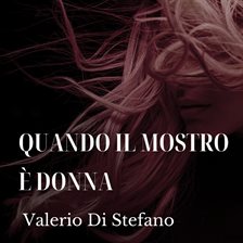 Quando il mostro è donna