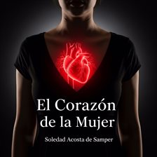 El Corazón de La Mujer