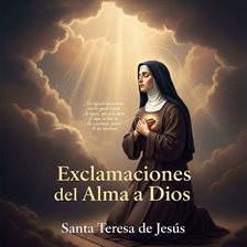 Exclamaciones del Alma a Dios