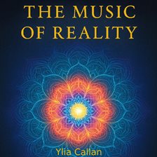 The Music of Reality