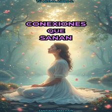 Conexiones que Sanan Conexiones que Sanan