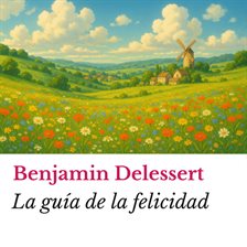 La guía de la felicidad La guía de la felicidad