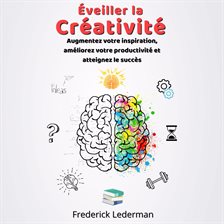 Éveiller la Créativité Éveiller la Créativité