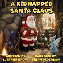 A Kidnapped Santa Claus A Kidnapped Santa Claus