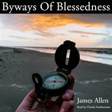 Byways of Blessedness Byways of Blessedness
