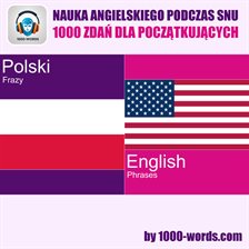 Nauka angielskiego podczas snu – 1000 zdań dla początkujących
