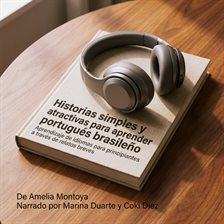 Historias simples y atractivas para aprender portugués brasileño