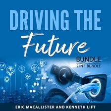 Cover image for Driving the Future Bundle, 2 in 1 Bundle