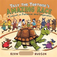 Imagen de portada para Tilly the Tortoise's Amazing Race