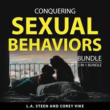 Cover image for Conquering Sexual Behaviors Bundle, 2 in 1 Bundle