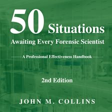 Imagen de portada para 50 Situations Awaiting Every Forensic Scientist
