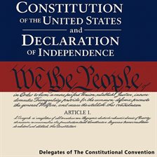 Imagen de portada para The Constitution of the United States and the Declaration of Independence