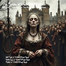 Imagen de portada para The Pendle Witches - England 1600's