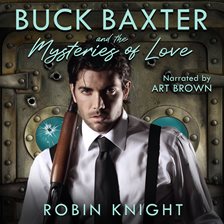 Cover image for Buck Baxter and the Mysteries of Love