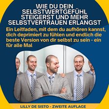Wie du dein Selbstwertgefühl aufbauen kan