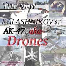 The New Kalishnikovs