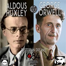 Cover image for Aldous Huxley George Orwell