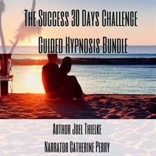 Cover image for The Success 30 Days Challenge Guided Hypnosis Bundle