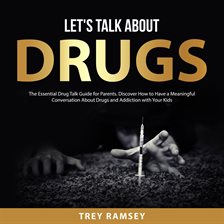 Cover image for Let's Talk About Drugs