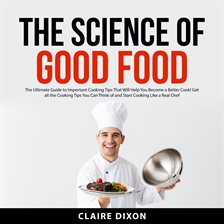 The Science of Good Food cover