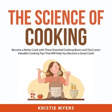 Imagen de portada para The Science of Cooking