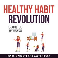 Cover image for Healthy Habit Revolution Bundle, 2 in 1 Bundle