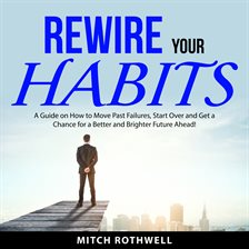 Cover image for Rewire Your Habits